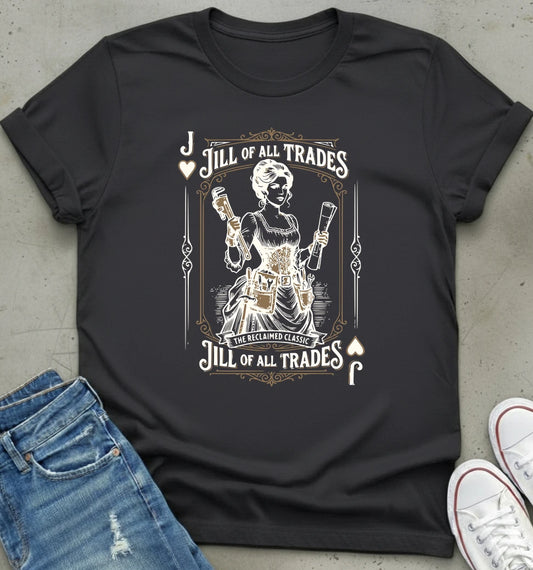 Jill of All Trades T-Shirt