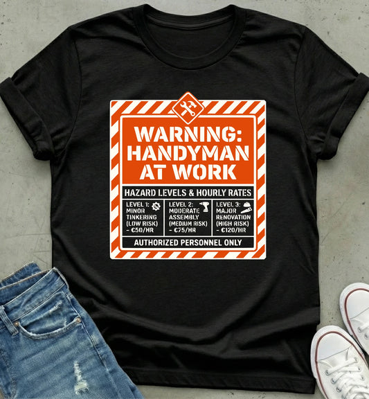 Handyman Work T-Shirt