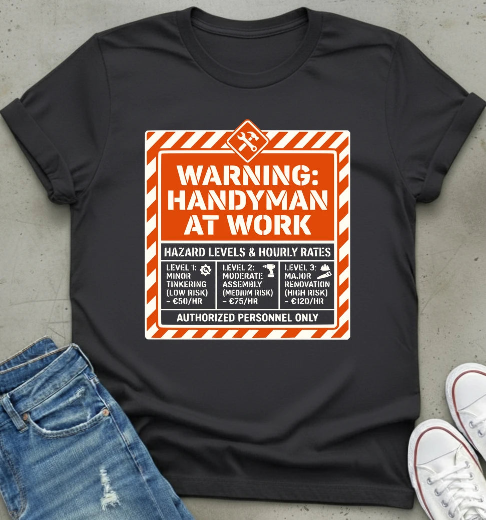 Handyman Work T-Shirt