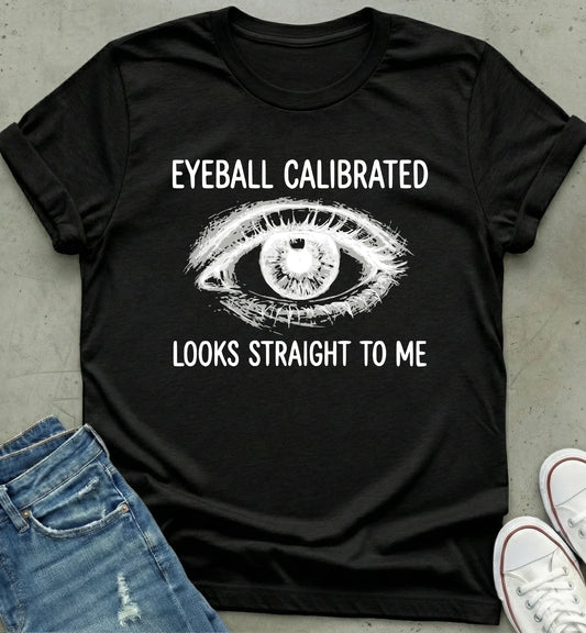 Eyeball Calibrated T-Shirt
