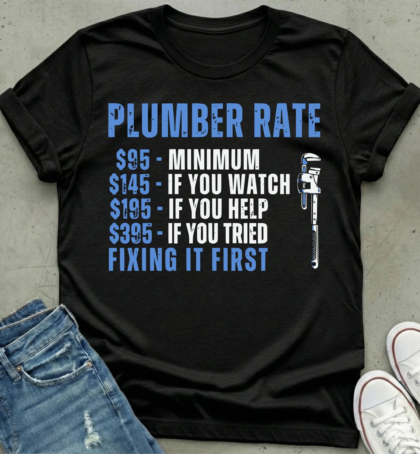 Plumber Rate Humor Shirt