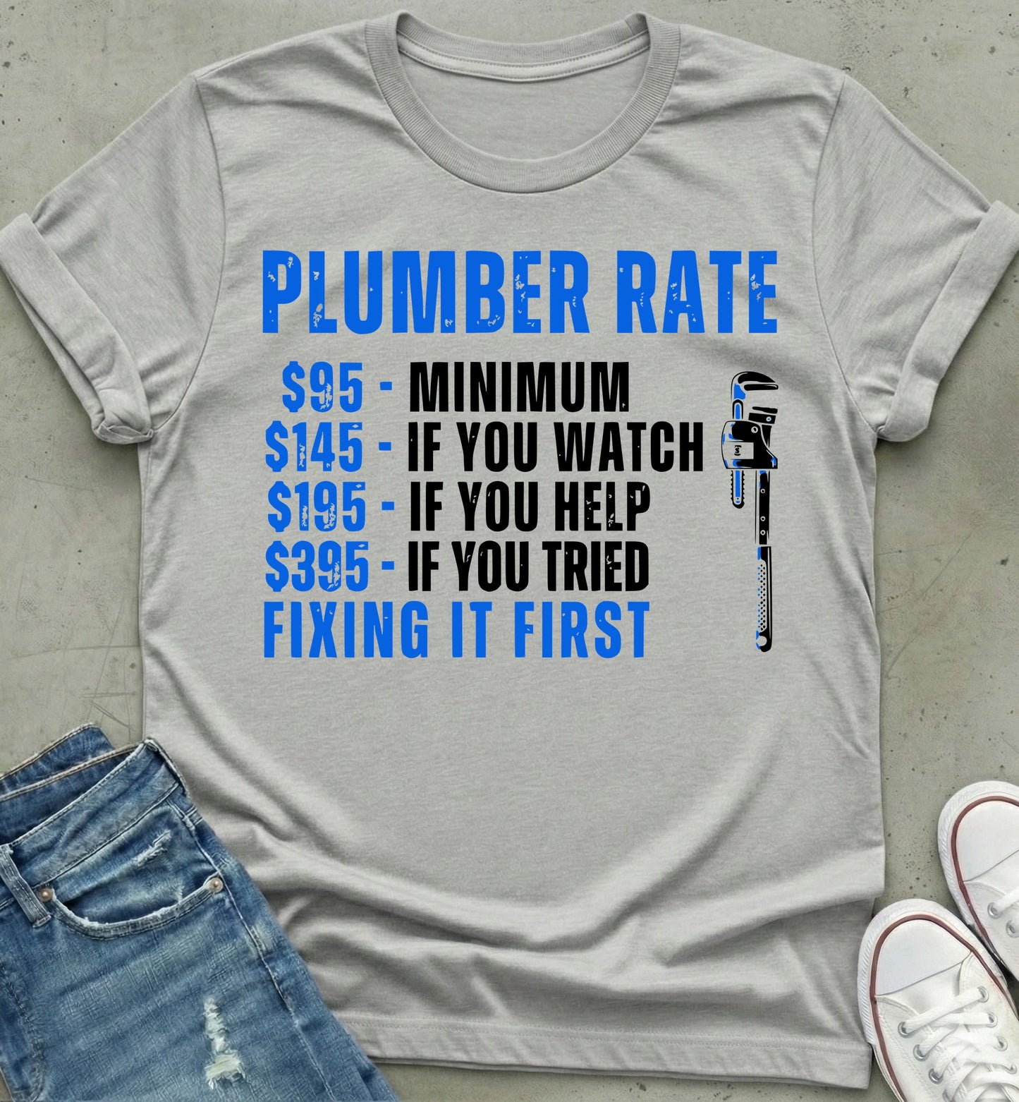 Plumber Rate Humor Shirt