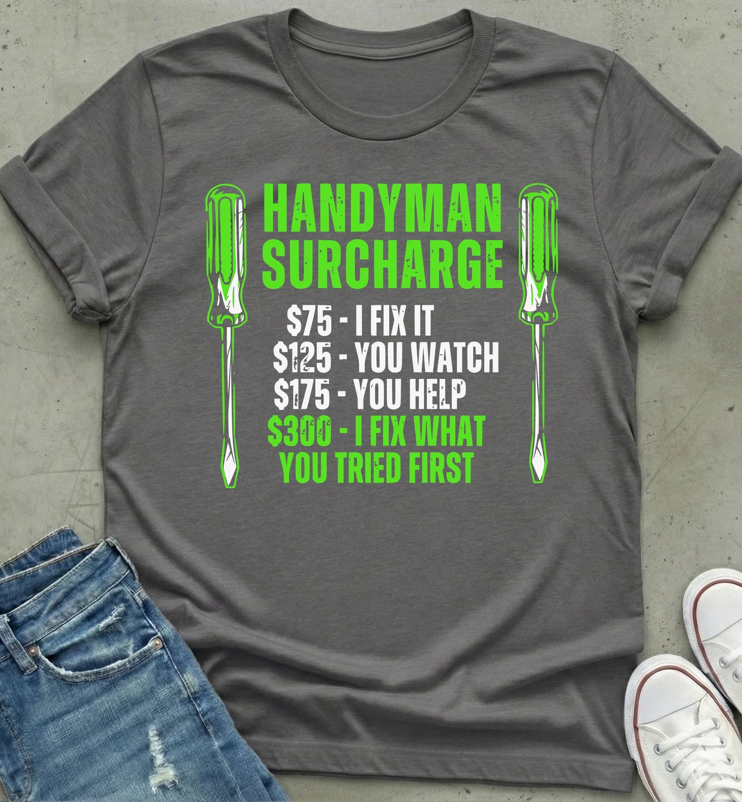 Handyman Surcharge T-Shirt