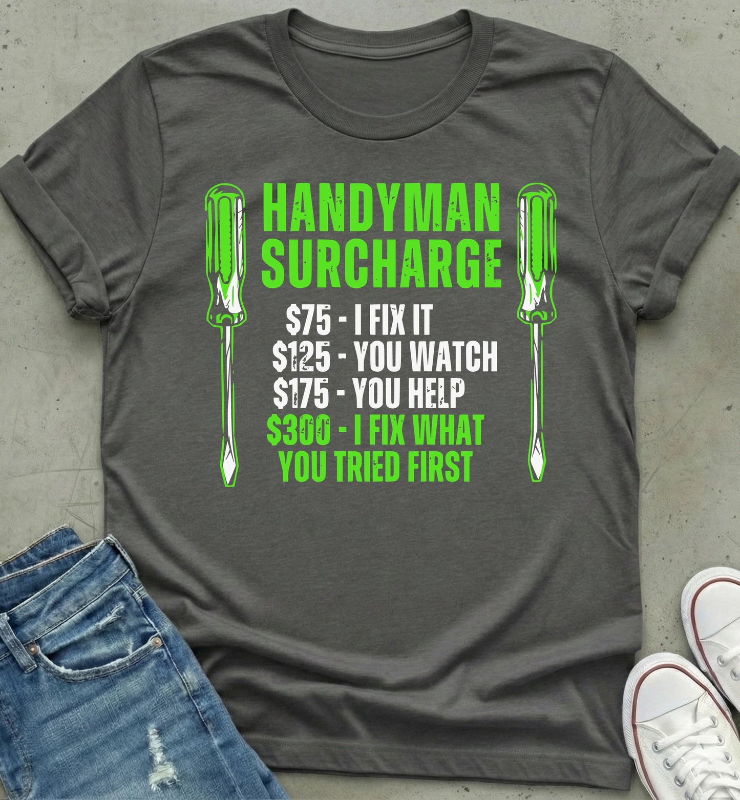 Handyman Surcharge T-Shirt