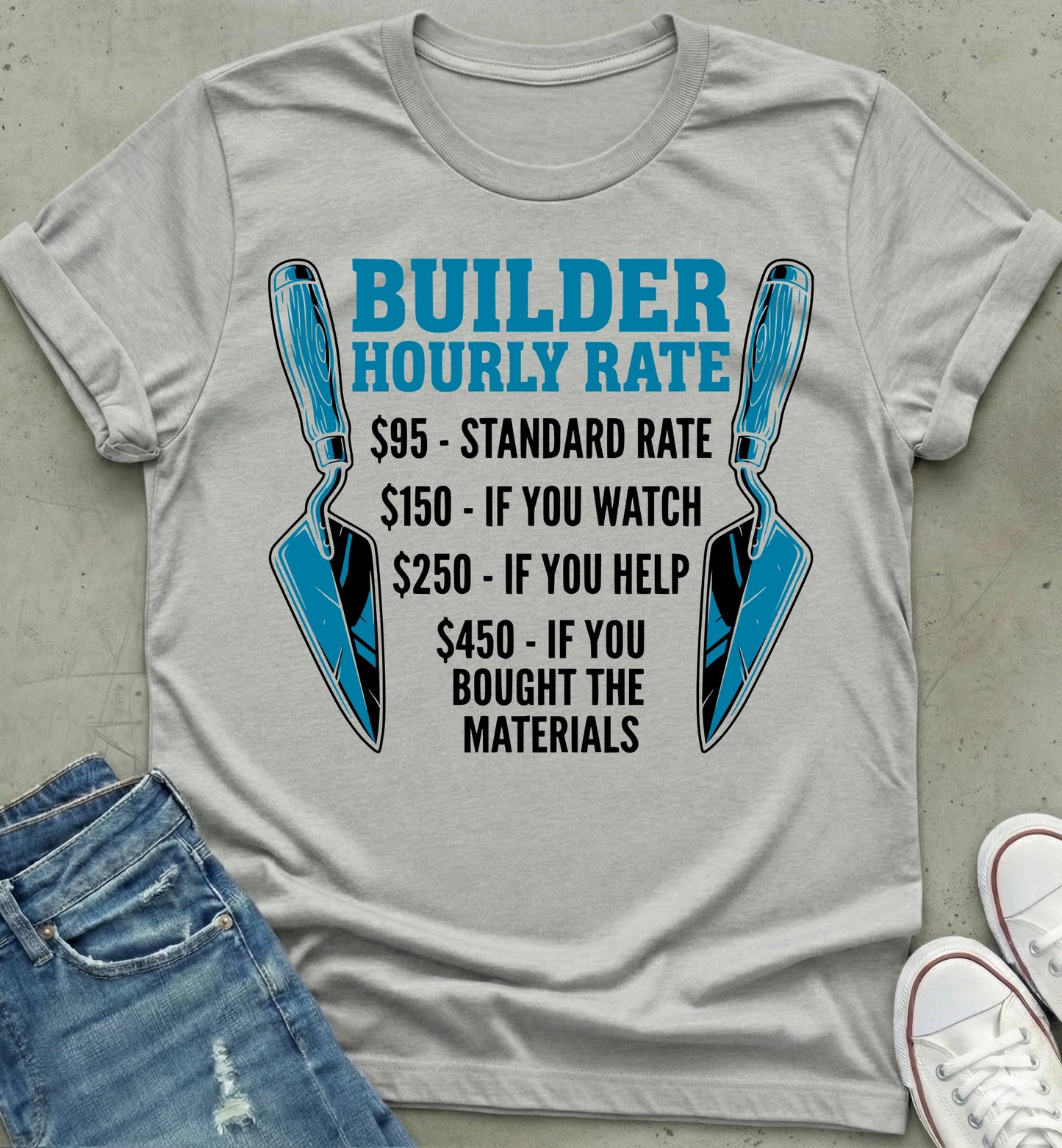 Builder Hourly Rate T-Shirt