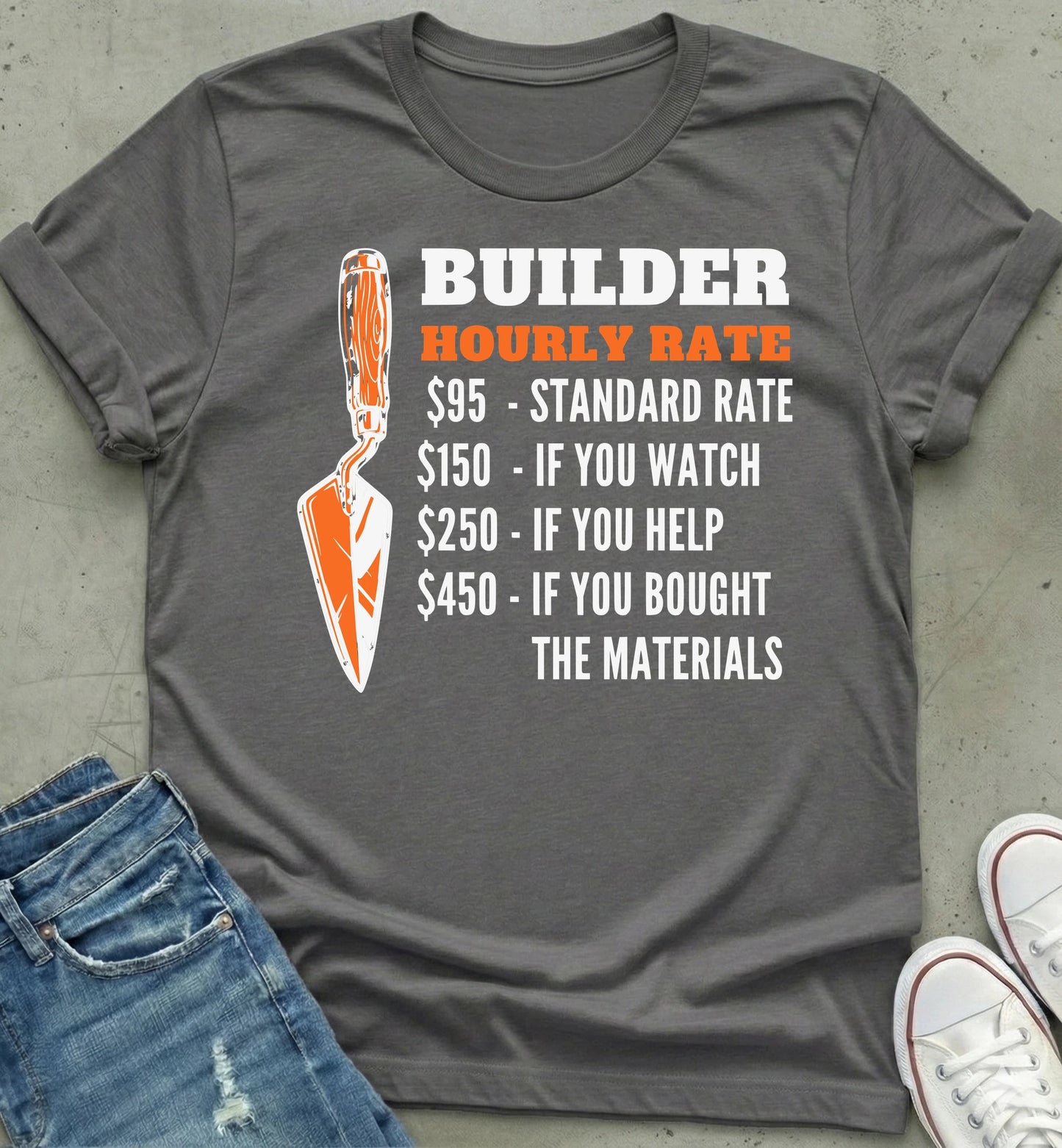 Builder Hourly Rate T-Shirt