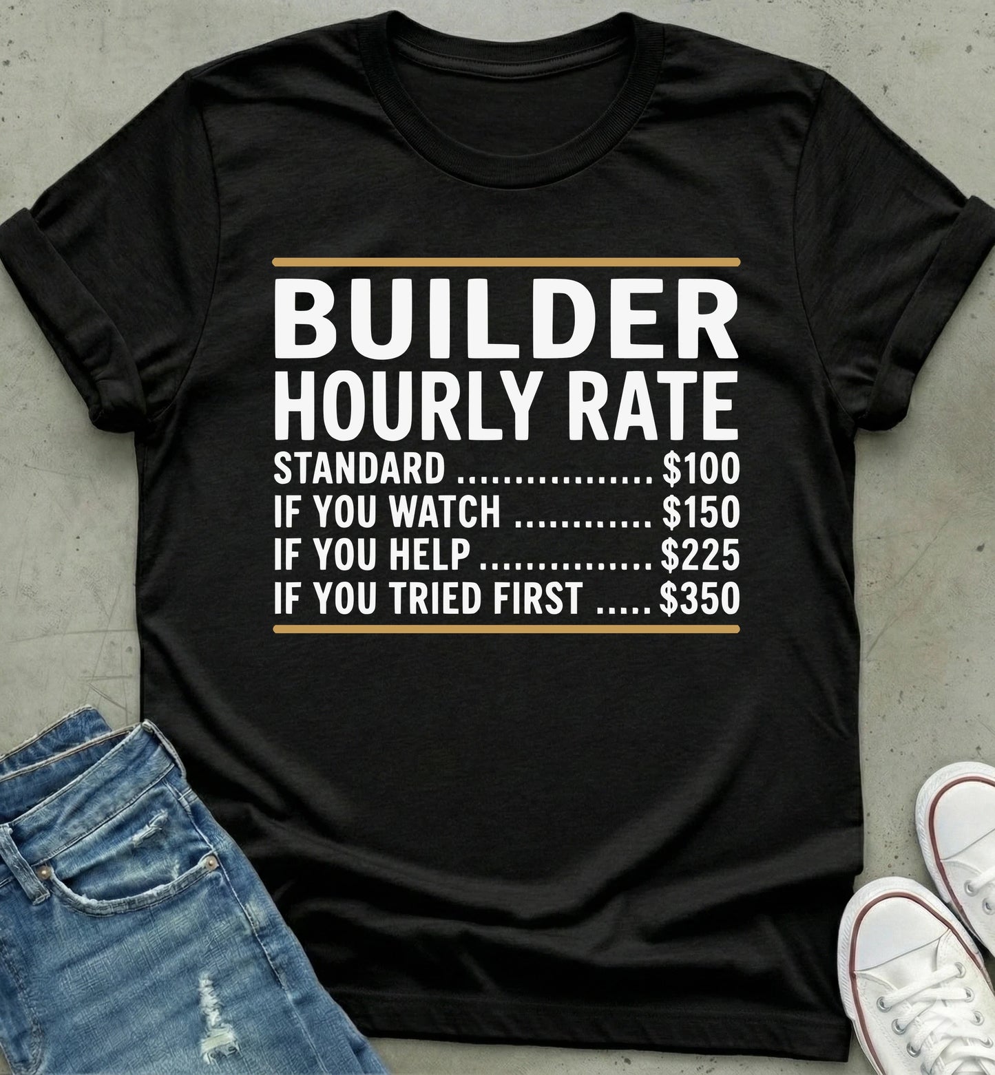 Builder Hourly Rate Shirt