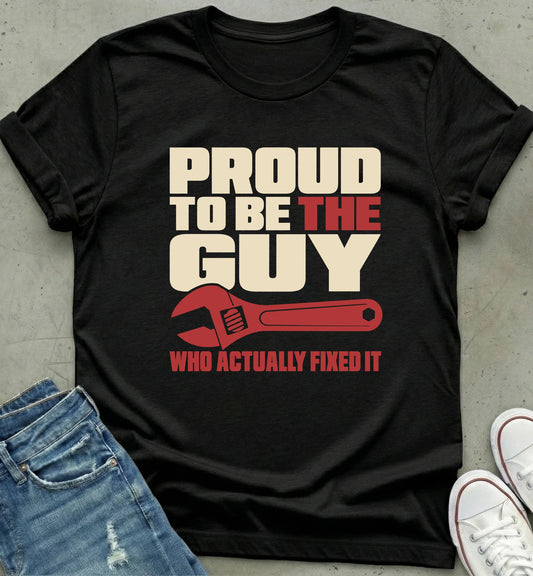"Fix-It Proud Tee"