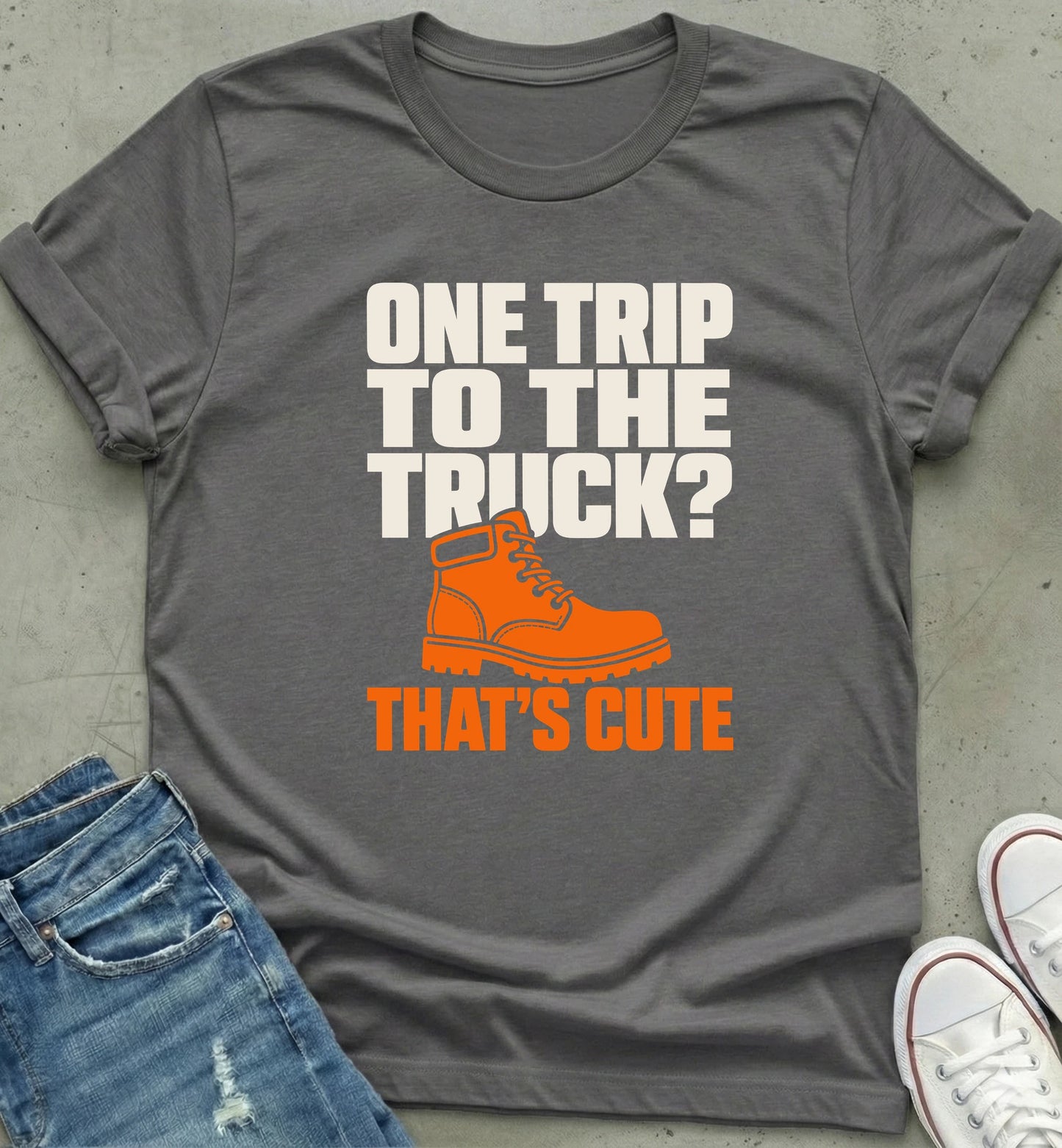 "One Trip to the Truck?" Graphic T-Shirt