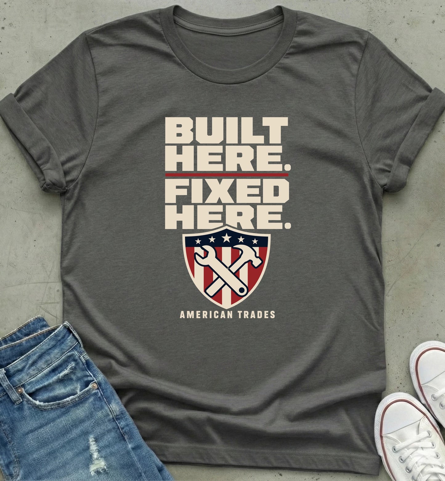 Built Here Fixed Here T-Shirt