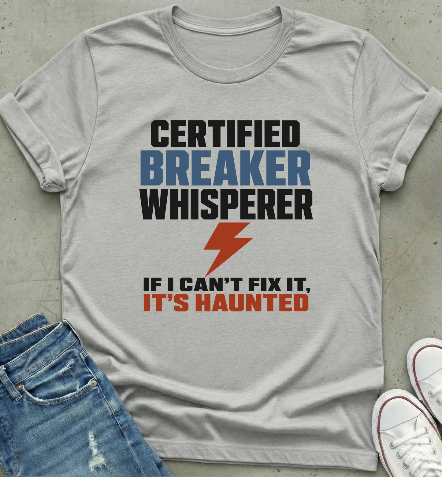 Certified Breaker Whisperer T-Shirt