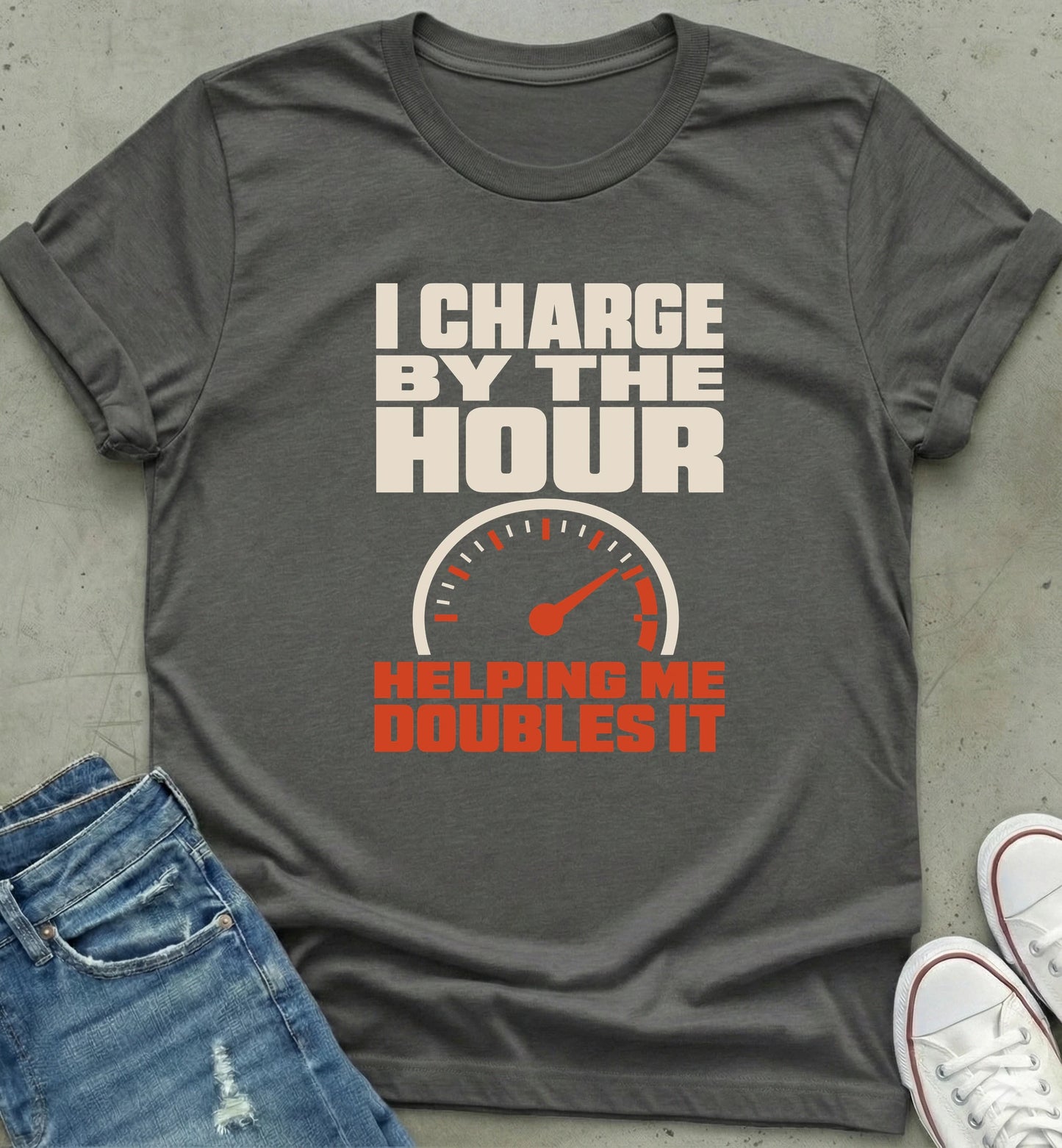 Hourly Rate Humor Shirt