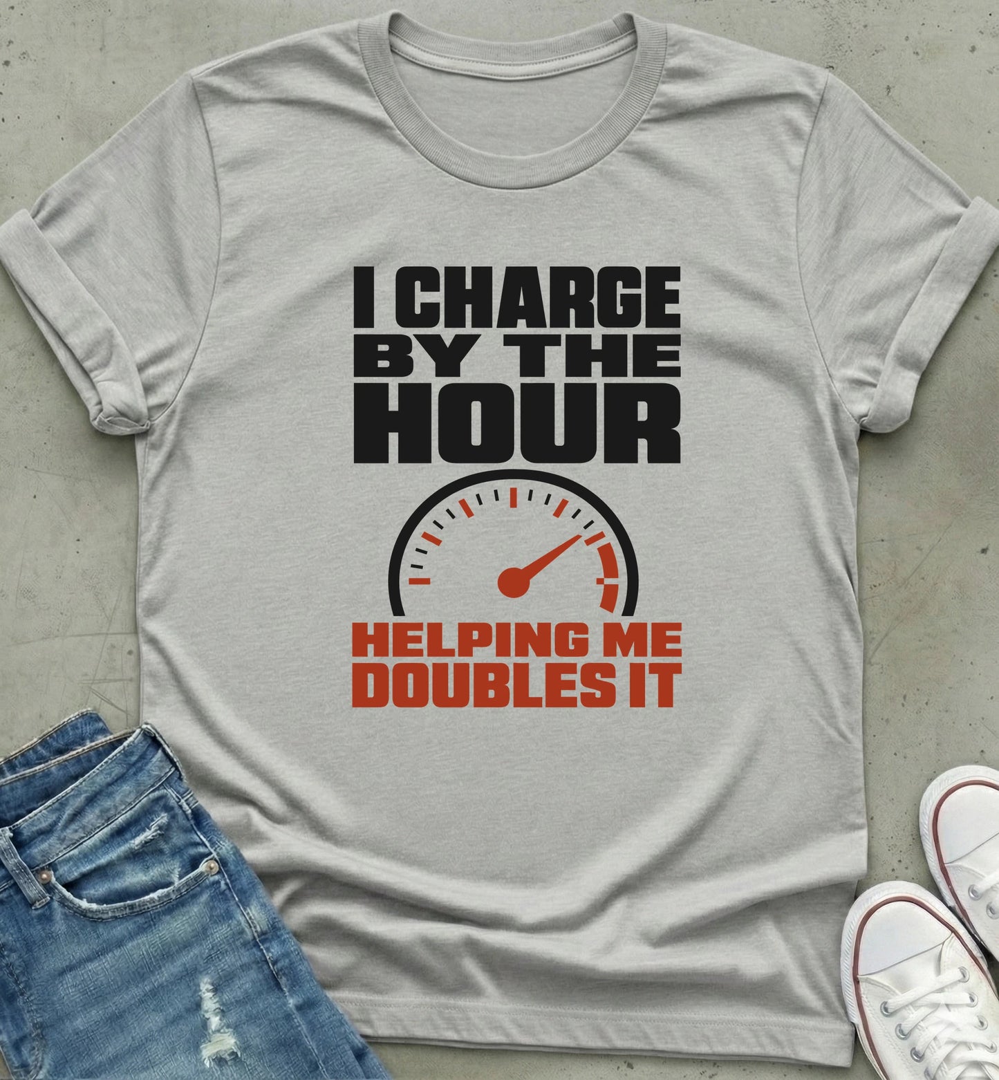 Hourly Rate Humor Shirt