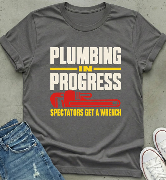 Plumbing in Progress Tee