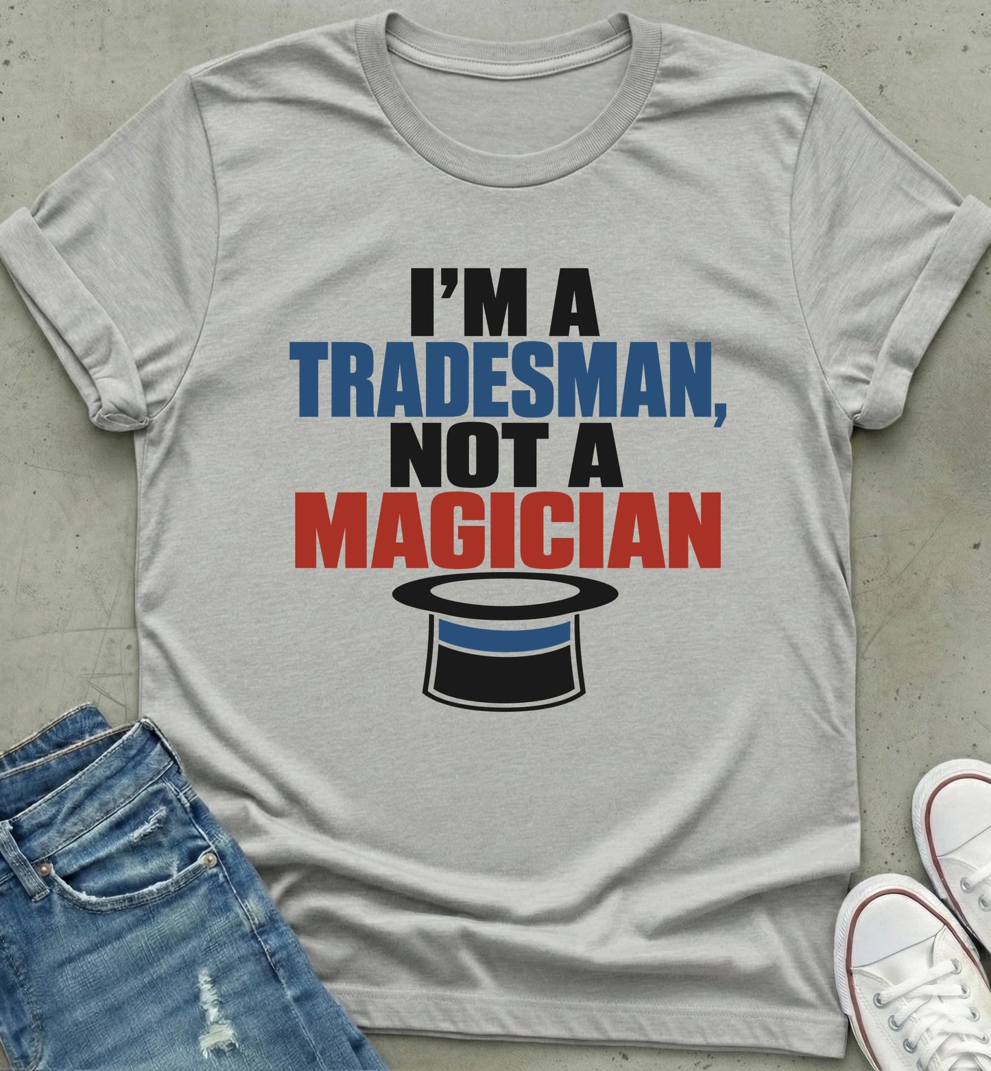 Tradesman Magic Humor T-Shirt