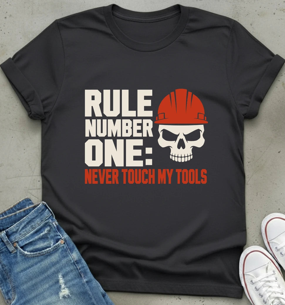 "Rule Number One" Workman's Tee